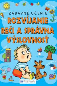 Zábavné učenie - Rozvíjanie reči a správna výslovnosť