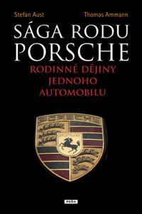 Sága rodu Porsche - Rodinné dějiny jednoho automobilu