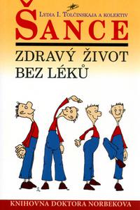 Šance: Zdravý život bez léků - Knihovna doktora Norbekova