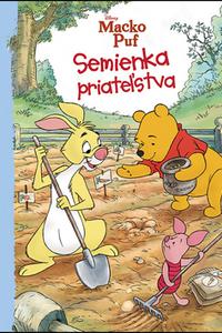 Macko Puf - Semienka priateľstva