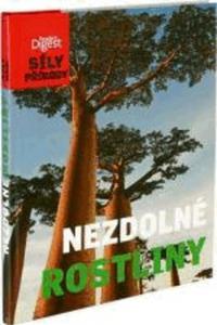 Síly přírody - Nezdolné rostliny 