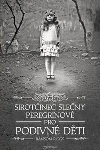 Sirotčinec slečny Peregrinové pro podivné děti 