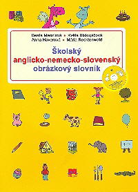 Školský anglicko – nemecko - slovenský obrázkový slovník + CD