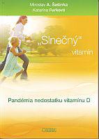 Slnečný vitamín - Pandémia nedostatku vitamínu D