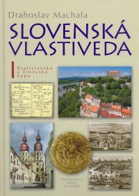 Slovenská vlastiveda 1 - Bratislavská a Trnavská Župa