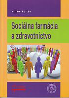 Sociálna farmácia a zdravotníctvo