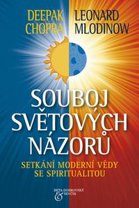 Souboj světových názorů - Setkání moderní vědy se spiritualitou