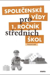 Společenské vědy pro 1. ročník středních škol - Pracovní sešit