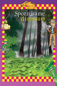 Spoznávame dinosaury 