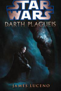 Star Wars - Darth Plagueis