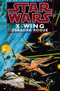 Star Wars - X-Wing - Eskadra Rogue 