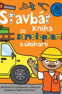 Stavbár - Kniha so samolepkami a úlohami 