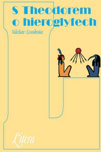 S Theodorem o hieroglyfech