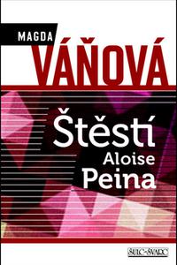 Štěstí Aloise Peina 