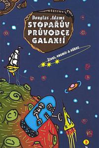 Stopařův průvodce Galaxií 3 - Život, vesmír a vůbec