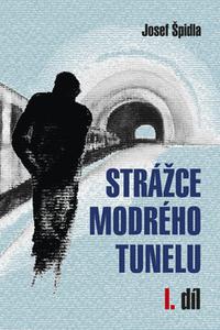 Strážce modrého tunelu 