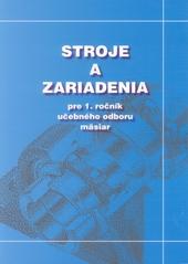 Stroje a zariadenia pre 1.ročník UO mäsiar 