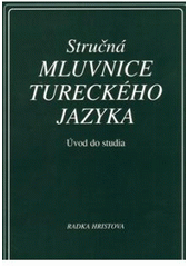 Stručná mluvnice tureckého jazyka - Úvod do studia