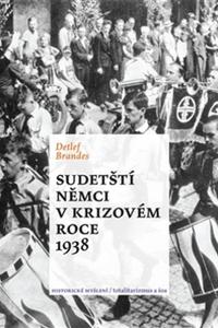 Sudetští Němci v krizovém roce 1938