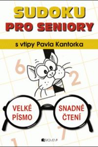 Sudoku PRO SENIORY - s vtipy Pavla Kantorka