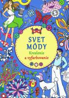 Svet módy - Kreslenie a vyfarbovanie