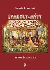 Symboly a mýty chorvátskeho národného hnutia - Fenomén ilyrizmu