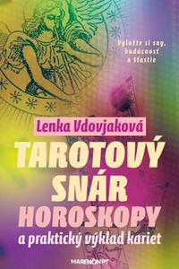 Tarotový snár - Horoskopy a praktický výklad kariet 