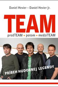 TEAM - Príbeh hudobnej legendy 