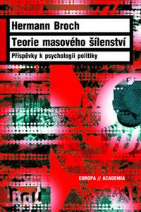 Teorie masového šílenství - Příspěvky k psychologii politiky