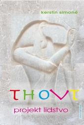 Thovt - Projekt lidstvo