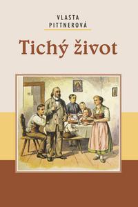 Tichý život 