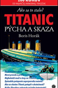 Titanic - Pýcha a skaza 