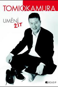 Tomio Okamura - Umění žít 