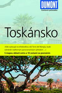 Toskánsko - Průvodce s mapou oblasti extra a 10 cestami za poznáním