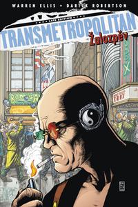 Transmetropolitan - Žalozpěv