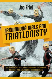 Tréninková bible pro triatlonisty