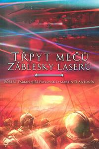 Třpyt mečů a záblesky laserů