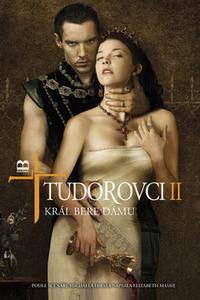 Tudorovci II - Král bere dámu