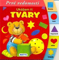 Ukážem ti tvary - Prvé vedomosti