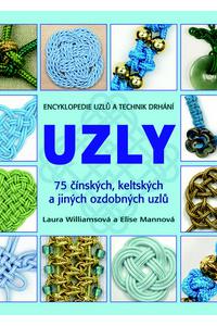 Uzly - Encyklopedie uzlů a technik drhání 