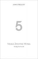 Velká životní pětka / The Big Five for Life