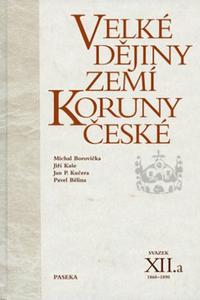 Velké dějiny zemí Koruny české XII.a 