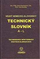 Veľký nemecko - slovenský technický slovník A-L