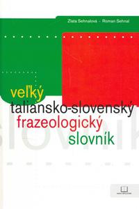 Veľký taliansko-slovenský frazeologický slovník