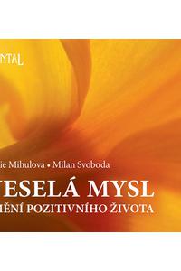 Veselá mysl - Umění pozitivního života 