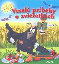 Veselé príbehy o zvieratkách 