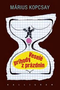 Veselé príhody z prázdnin 