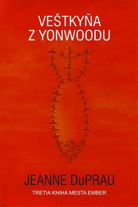 Veštkyňa z Yonwoodu - Tretia kniha mesta Ember
