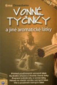 Vonné tyčinky a jiné aromatické látky 