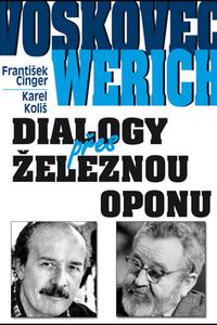 Voskovec a Werich - Dialogy přes železnou oponu 